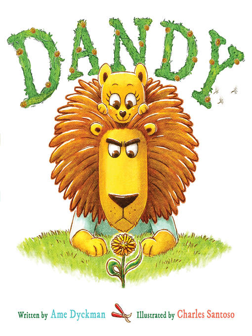Title details for Dandy by Ame Dyckman - Available